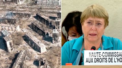   Bachelet: Horror vivido en Mariúpol sugiere claramente que hubo 