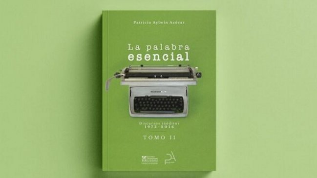 Lanzan segunda parte del libro que compila el pensamiento político de Patricio Aylwin