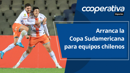   Cooperativa Deportes: Arranca la Copa Sudamericana para equipos chilenos 